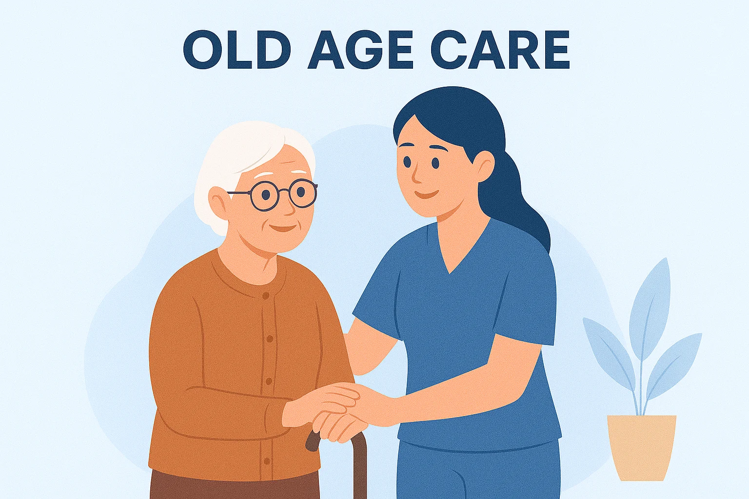 OLD AGE CARE
